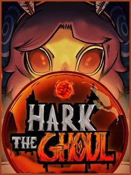 HARK THE GHOUL