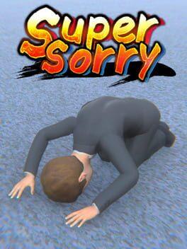 Super Sorry