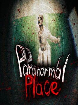 Paranormal place