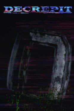 Decrepit