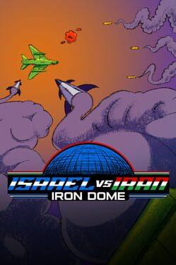 Israel vs. Iran: IRON DOME