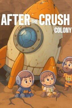After the Crash : Colony