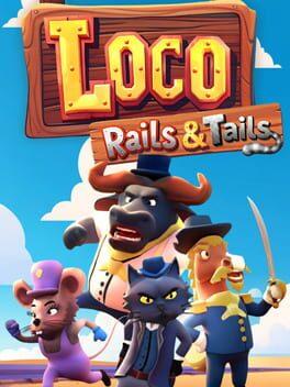 Loco: Rails & Tails (ロコ:レール&テール)