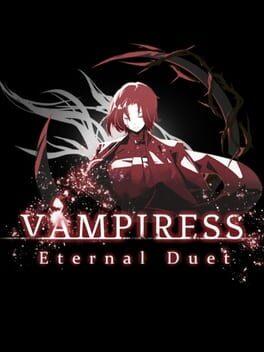 血姬：双生 (Vampiress: Eternal Duet)