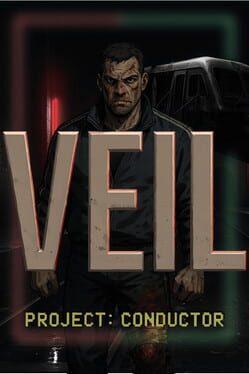 Veil: Project Conductor