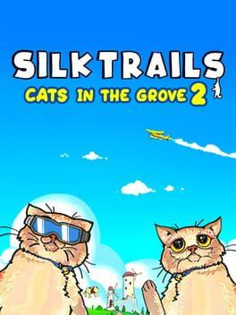 Silktrails 2: Cats in the grove