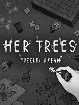 HER TREES : PUZZLE DREAM