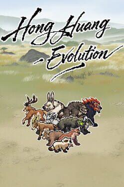 洪荒进化 Hong Huang Evolution