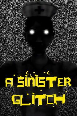 A Sinister Glitch