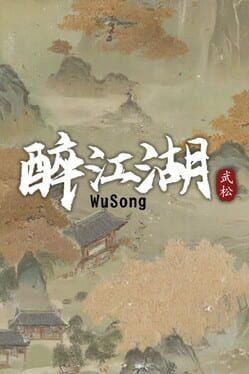 The Martial World of Drinking: Wu Song