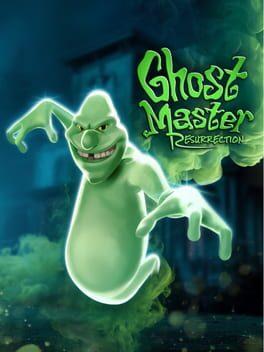 Ghost Master: Resurrection Core Edition