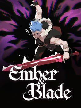 Ember and Blade