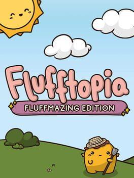 Flufftopia: Fluffmazing Edition by Daniel da Silva