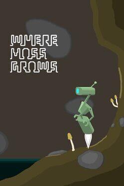Where Moss Grows