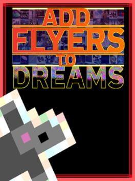 Add Flyers To Dreams