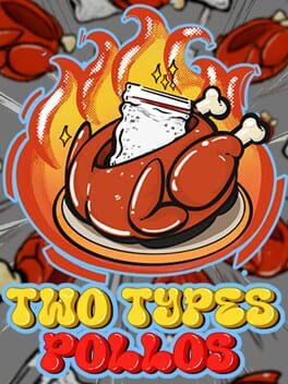 Two Types Pollos