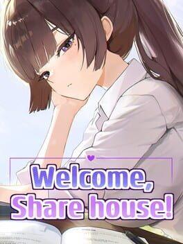 Welcome to the Sharehouse! ~ domestic life with three cute girls~
