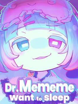 Dr.Mememe want to sleep