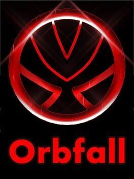 Orbfall Reclaim the Planet