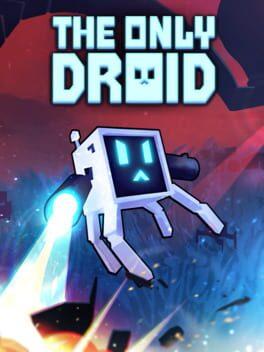 The Only Droid