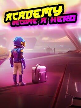 Academy: Become a Hero