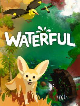WATERFUL: 小さなオアシスくりゲーム