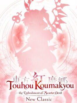 東方紅魔郷：New Classic - the Embodiment of Scarlet Devil.