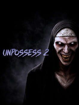 Unpossess 2: Exorcism Simulator