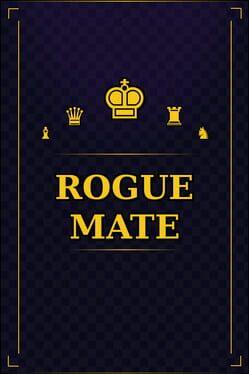 Rogue Mate