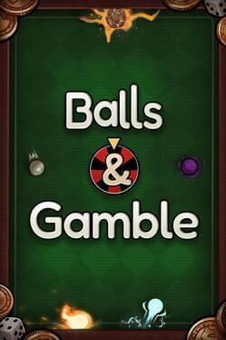 Balls & Gamble
