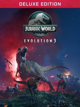 Jurassic World Evolution 3: Deluxe Edition