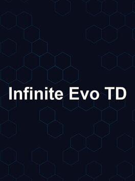 Infinite Evo TD