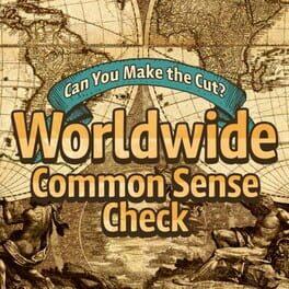Can You Make the Cut? Worldwide Common Sense Check