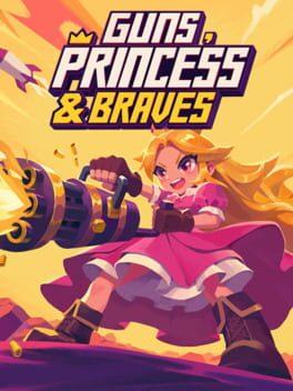 銃と王女と勇者 Guns, Princess and Braves