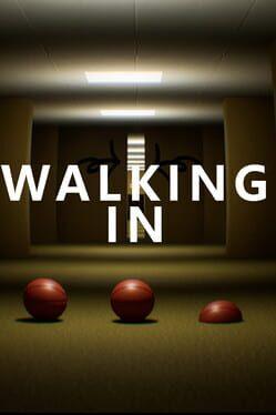 Walking In