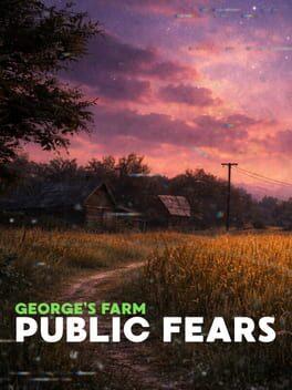 Public Fears - George's Farm