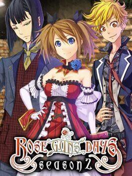 Rose Guns Days -Season 2-