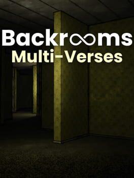 Backrooms Multi-Verses