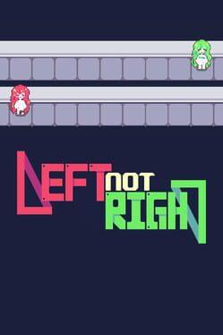Left Not Right