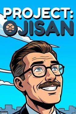 PROJECT: OJISAN