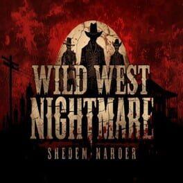 Wild West Nightmare