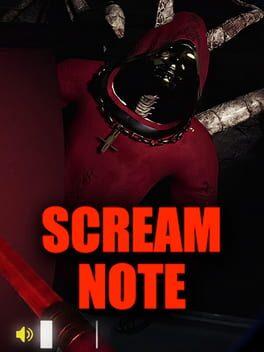 SCREAM NOTE