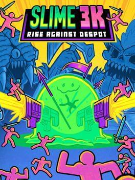 Slime 3K: Rise Against Despot