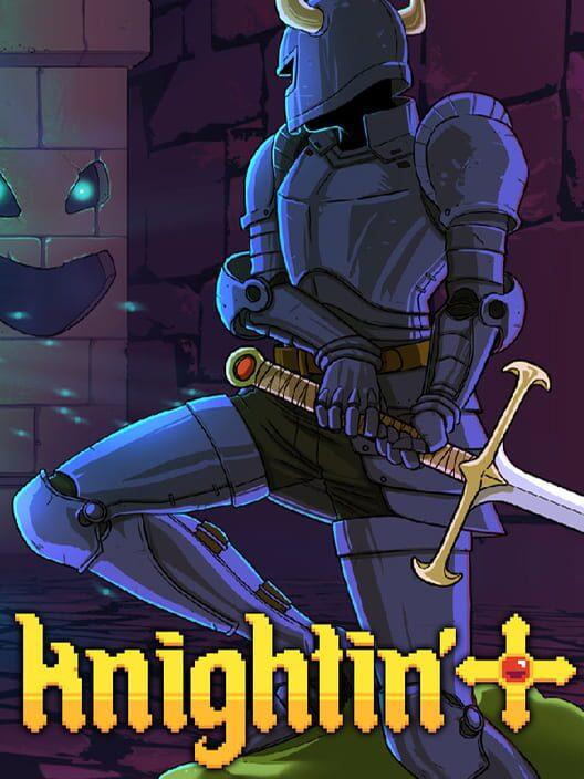 Knightin'+