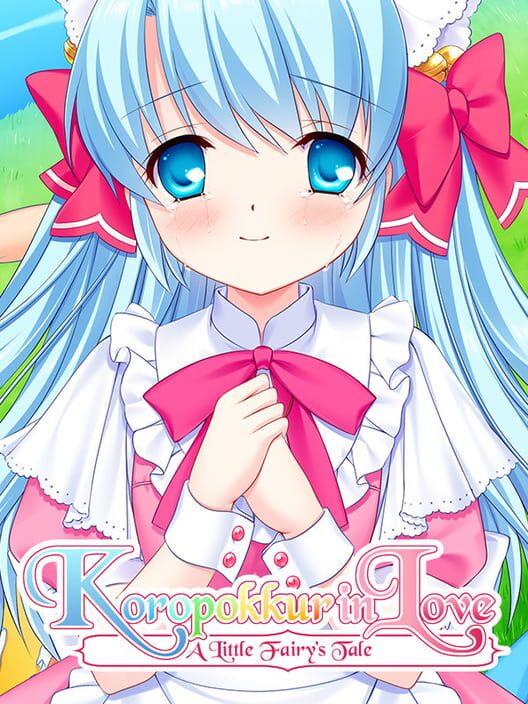 Koropokkur in Love ~A Little Fairy’s Tale~