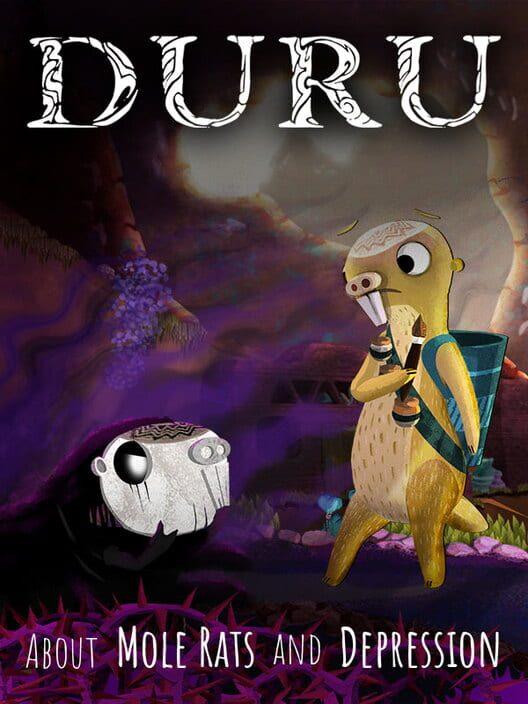 Duru – About Mole Rats and Depression
