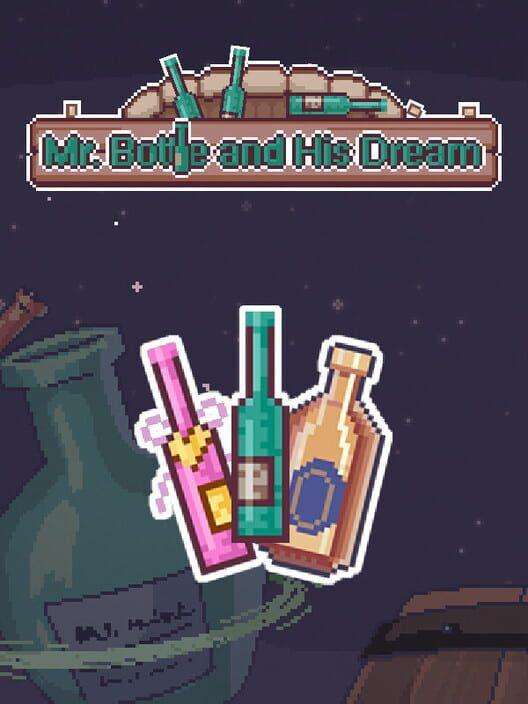 瓶子先生和他的梦想/Mr.Bottle and his dream