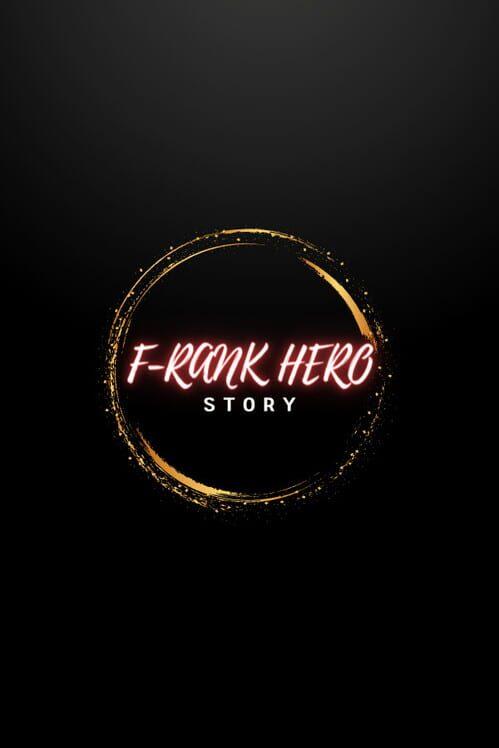 F-Rank hero story