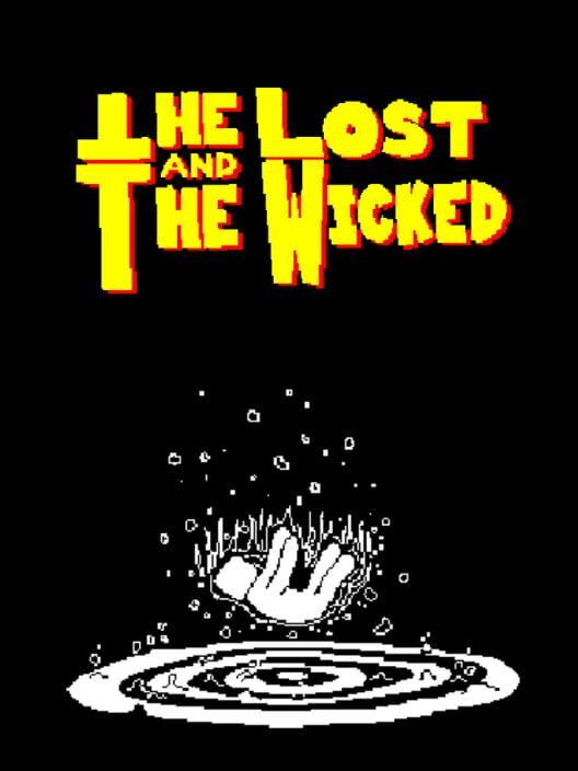 The Lost and The Wicked