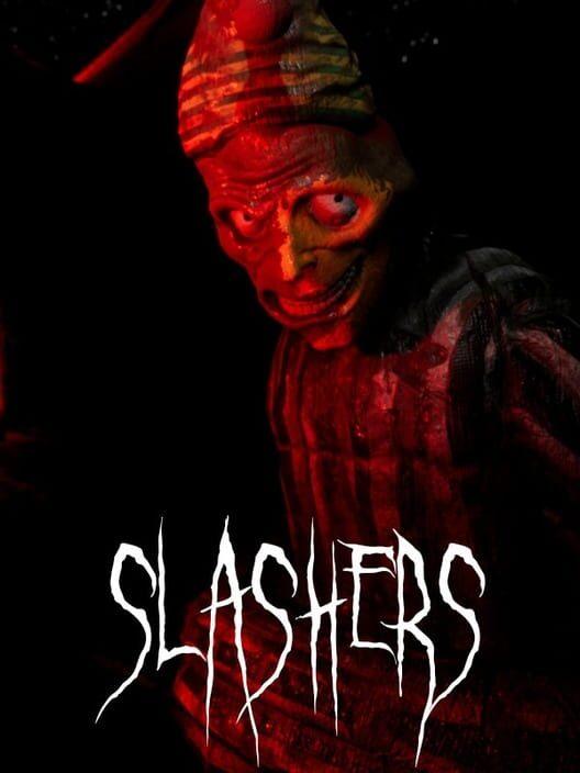 Slashers